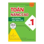 Sách: Toán Nâng Cao Và Bồi Dưỡng Học Sinh Giỏi - Lớp 1